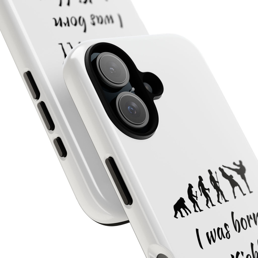 Kickboxing Phone Case — "I Was Born to Kickbox" Protective Tough Case
