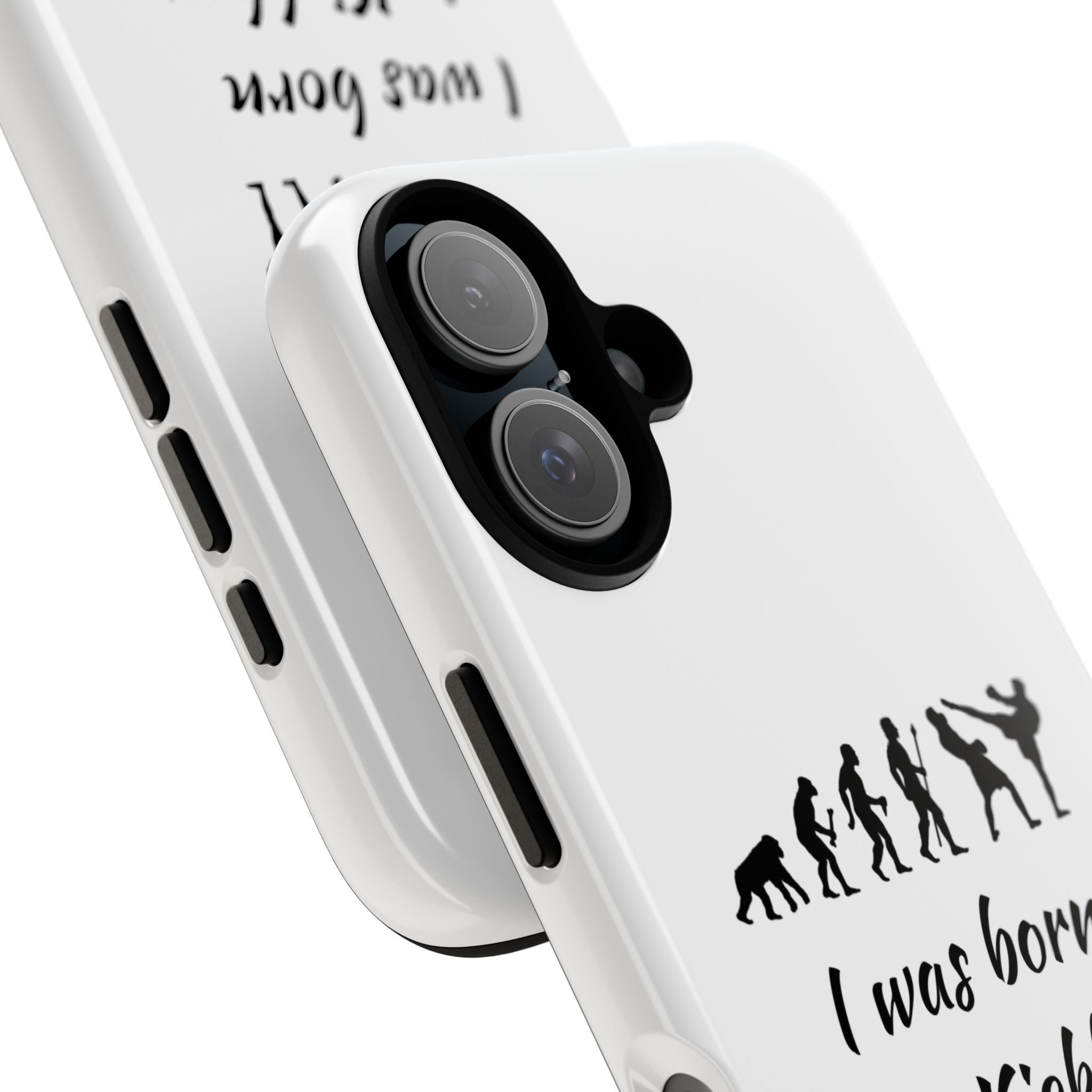 Kickboxing Phone Case — "I Was Born to Kickbox" Protective Tough Case