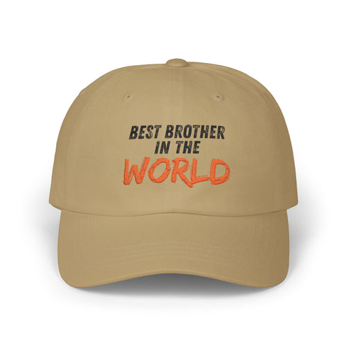 Best Brother in the World Dad Cap — Embroidered White Classic Hat for Brothers, Birthday & Brother’s Day Gift