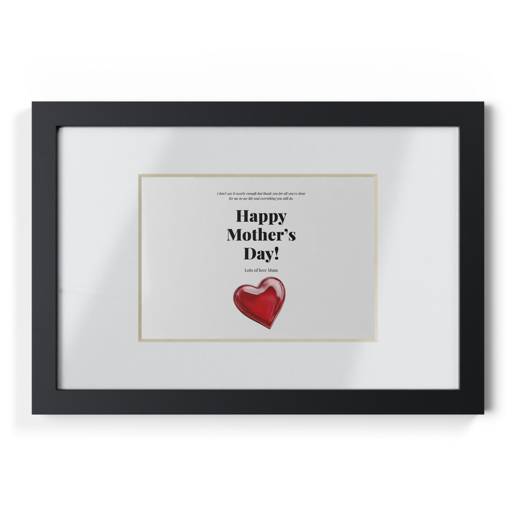 Happy Mother's Day Framed Poster — Black Frame with Heart Print