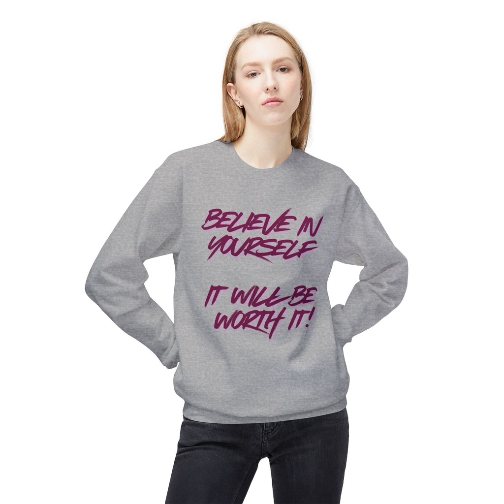 Believe in Yourself Crewneck Sweatshirt — Motivational Quote Pullover