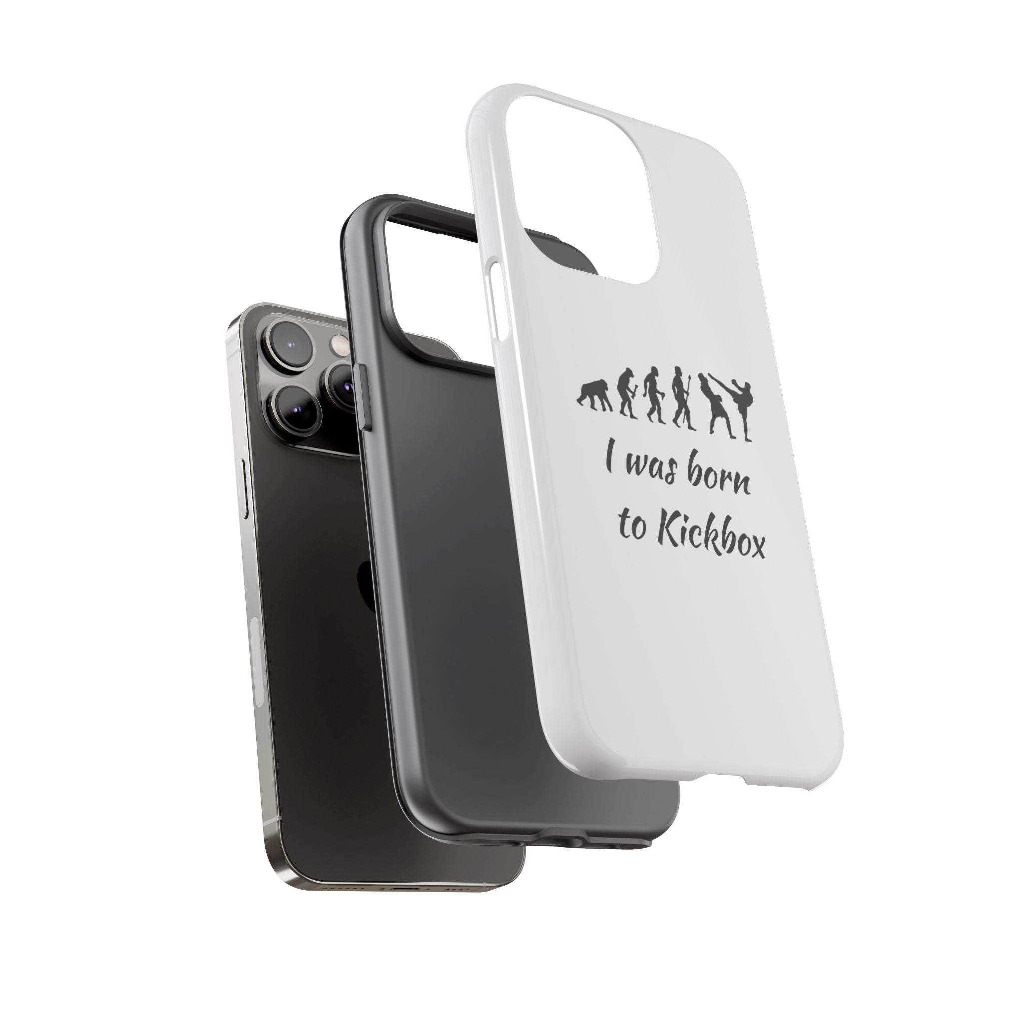 Kickboxing Phone Case — "I Was Born to Kickbox" Protective Tough Case