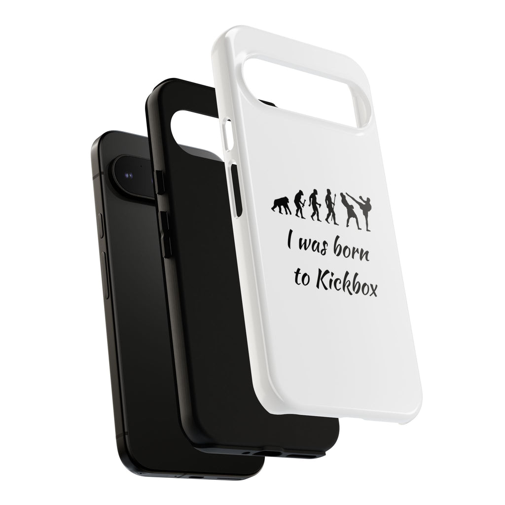 Kickboxing Phone Case — "I Was Born to Kickbox" Protective Tough Case