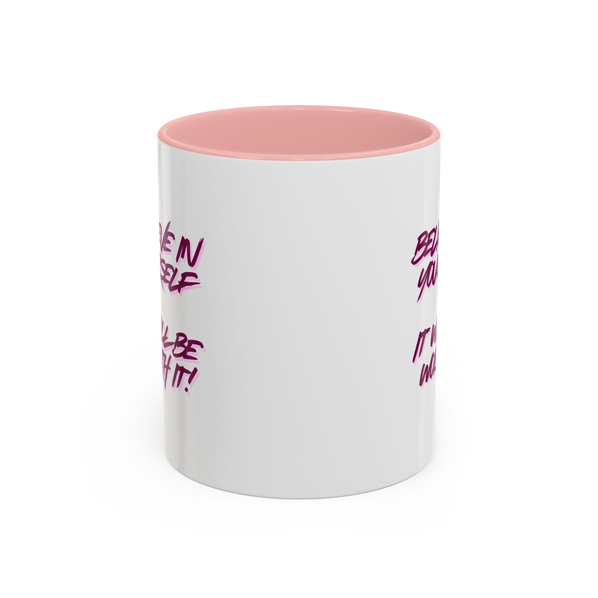 Believe In Yourself Accent Coffee Mug — Motivational Pink Brush Script, 11/15oz