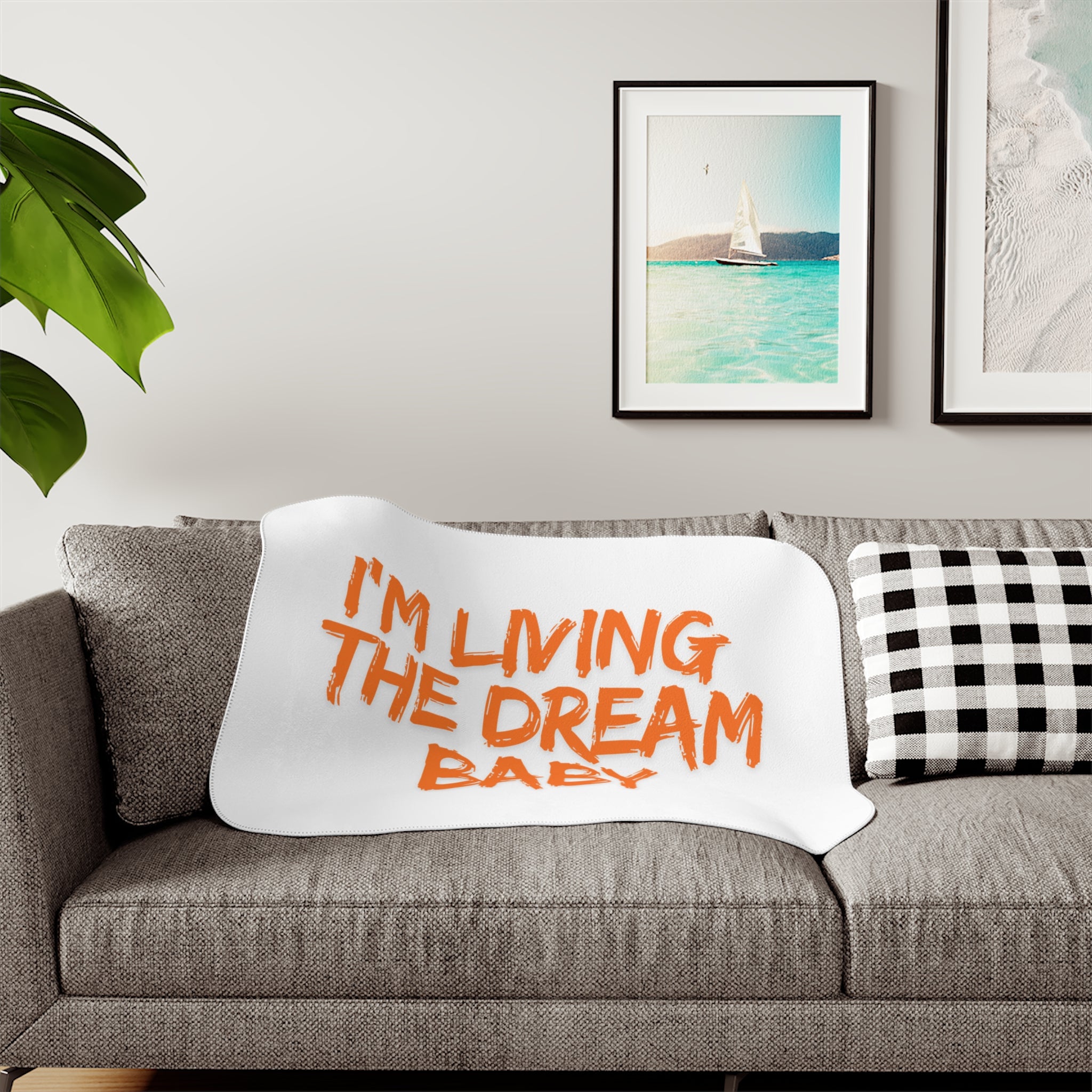 Sherpa Blanket — “I’m Living the Dream Baby” Cozy Reversible Throw
