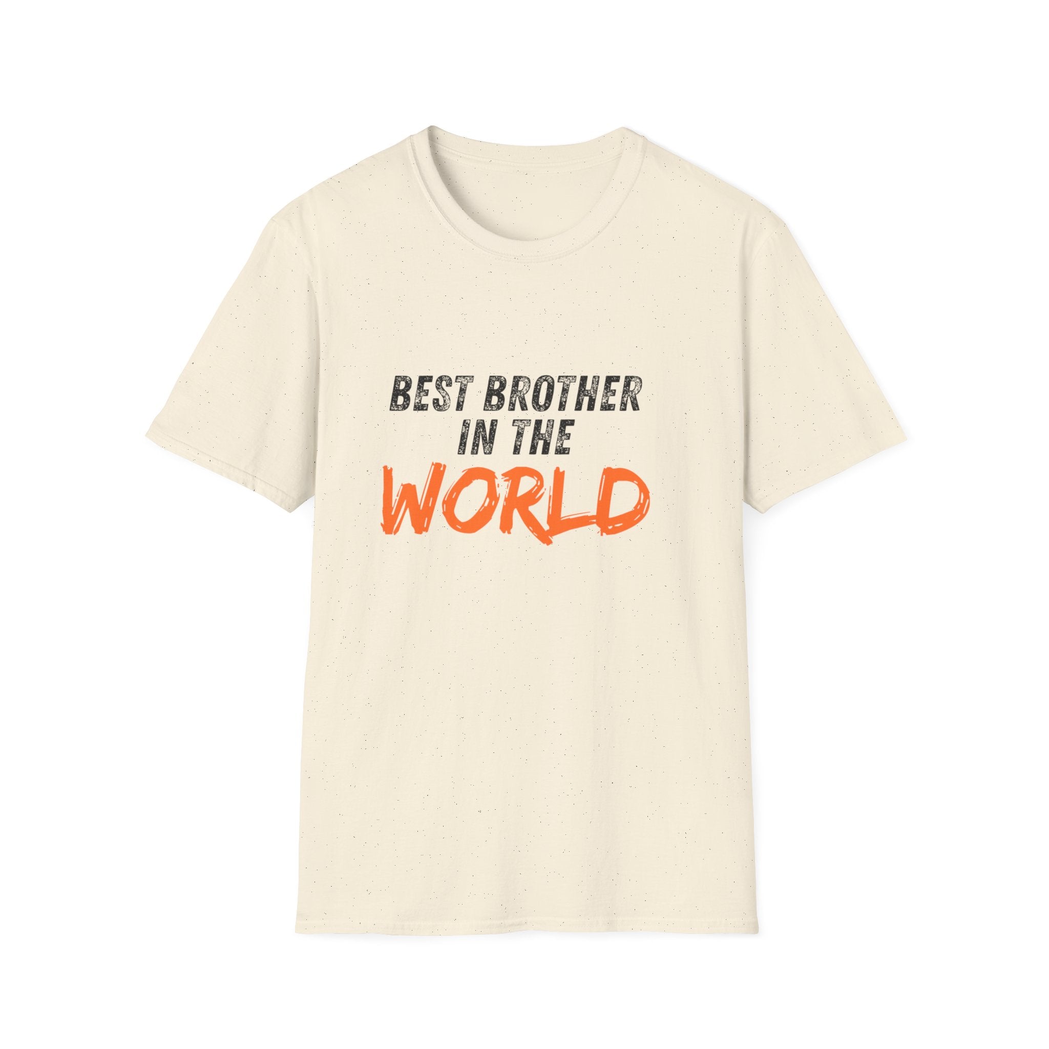 T-Shirt — "Best Brother in the World" Graphic Tee